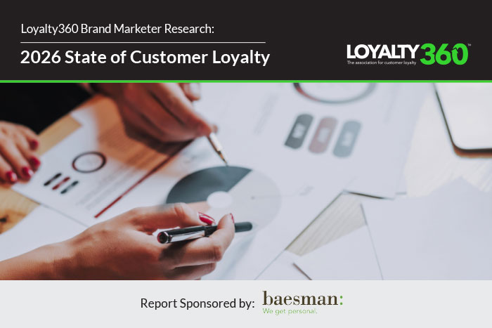 Loyalty360 Brand Marketer Research: 2026 State of Customer Loyalty