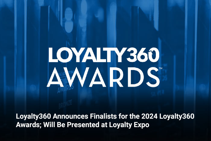 Loyalty360 Article