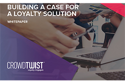 Building A Case For A Loyalty Solution