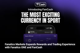Fanatics Markets Expands Rewards and Trading Experience with Fanatics ONE and FanCash 
