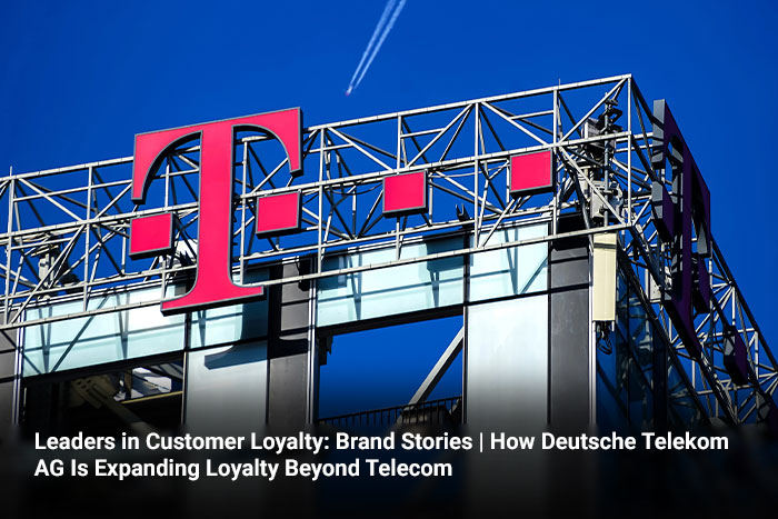 Leaders in Customer Loyalty: Brand Stories | How Deutsche Telekom AG Is Expanding Loyalty Beyond Telecom 