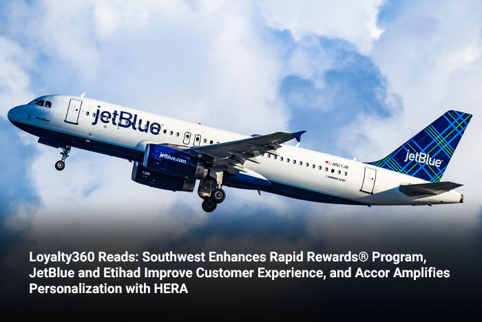 Loyalty360 Reads: JetBlue and Etihad Airways Expand Partnership