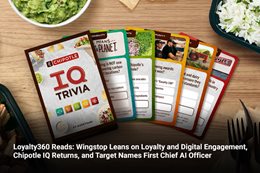 Loyalty360 Reads: Wingstop Leans on Loyalty and Digital Engagement, Chipotle IQ Returns, and Target 