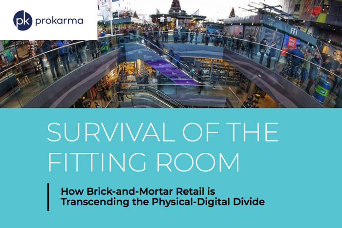 Survival Of The Fitting Room: How Brick-and-Mortar Retail Is Transcending The Physical-Digital Divid